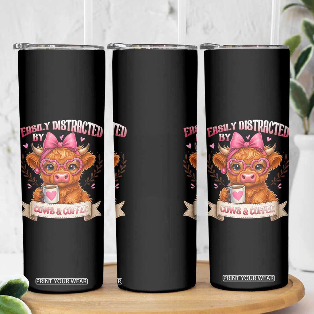 Easily Distracted By Cow And Coffee Skinny Tumbler Funny Highland Cow TS12 Print Your Wear