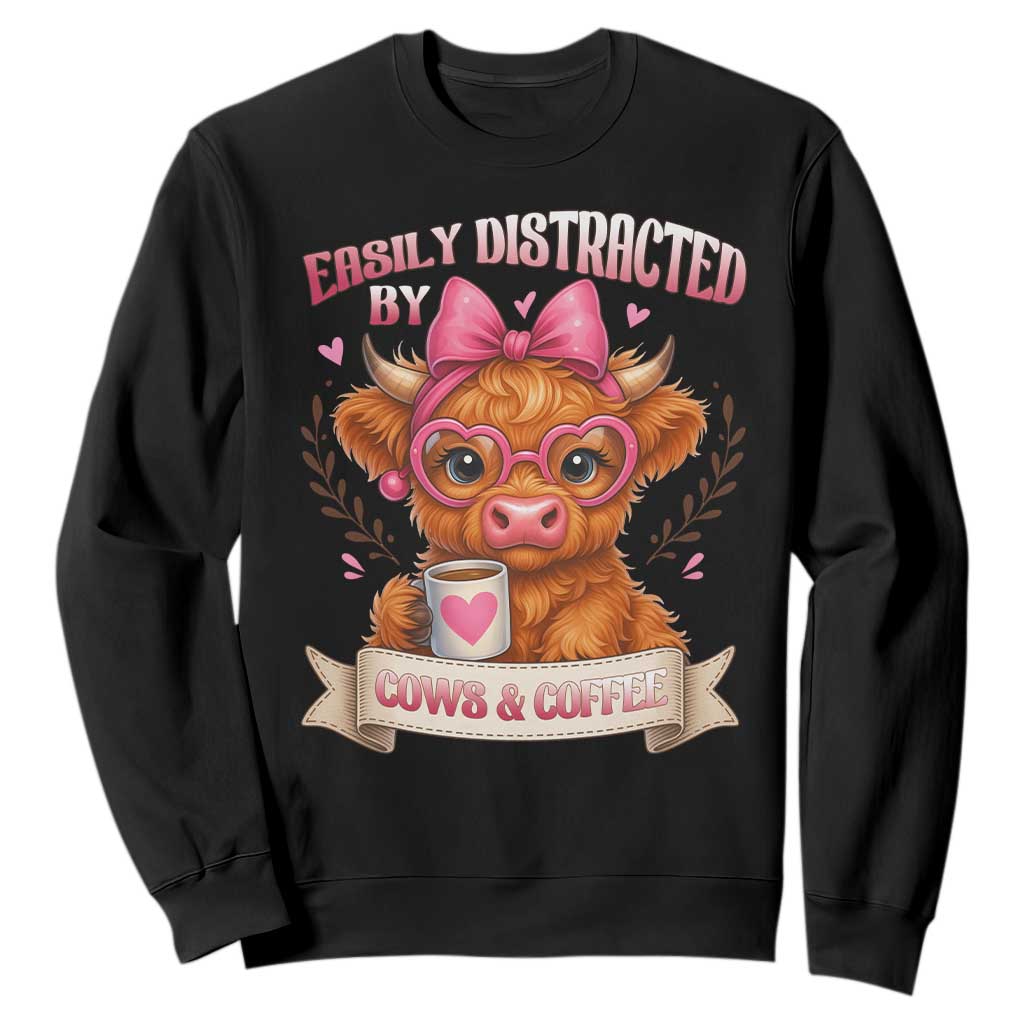 Easily Distracted By Cow And Coffee Sweatshirt Funny Highland Cow TS12 Black Print Your Wear