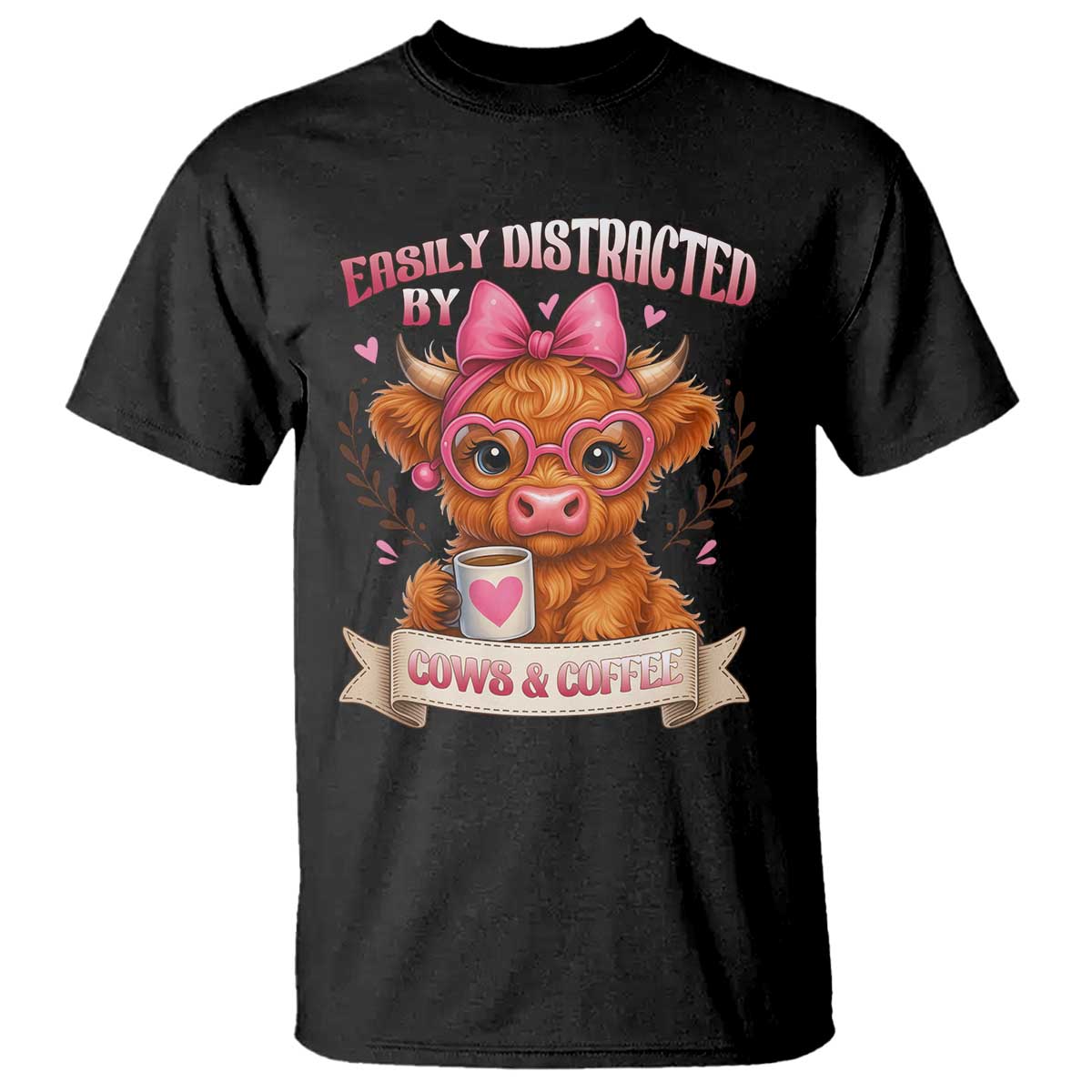 Easily Distracted By Cow And Coffee T Shirt Funny Highland Cow TS12 Black Print Your Wear