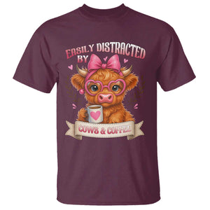 Easily Distracted By Cow And Coffee T Shirt Funny Highland Cow TS12 Maroon Print Your Wear