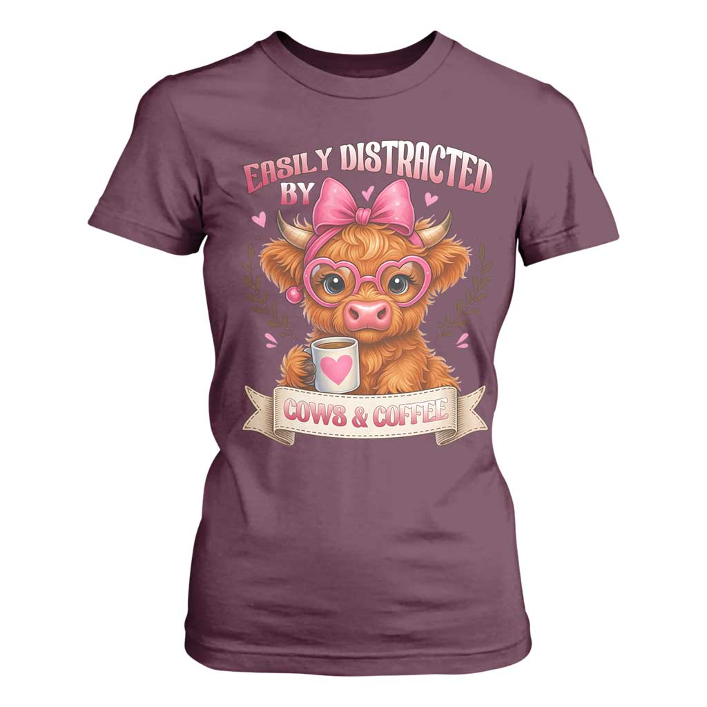 Easily Distracted By Cow And Coffee T Shirt For Women Funny Highland Cow TS12 Maroon Print Your Wear