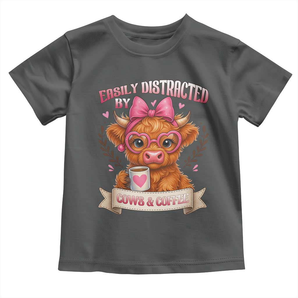 Easily Distracted By Cow And Coffee Toddler T Shirt Funny Highland Cow TS12 Dark Heather Print Your Wear