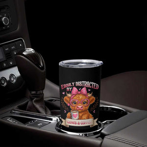 Easily Distracted By Cow And Coffee Tumbler Cup Funny Highland Cow TS12 Print Your Wear