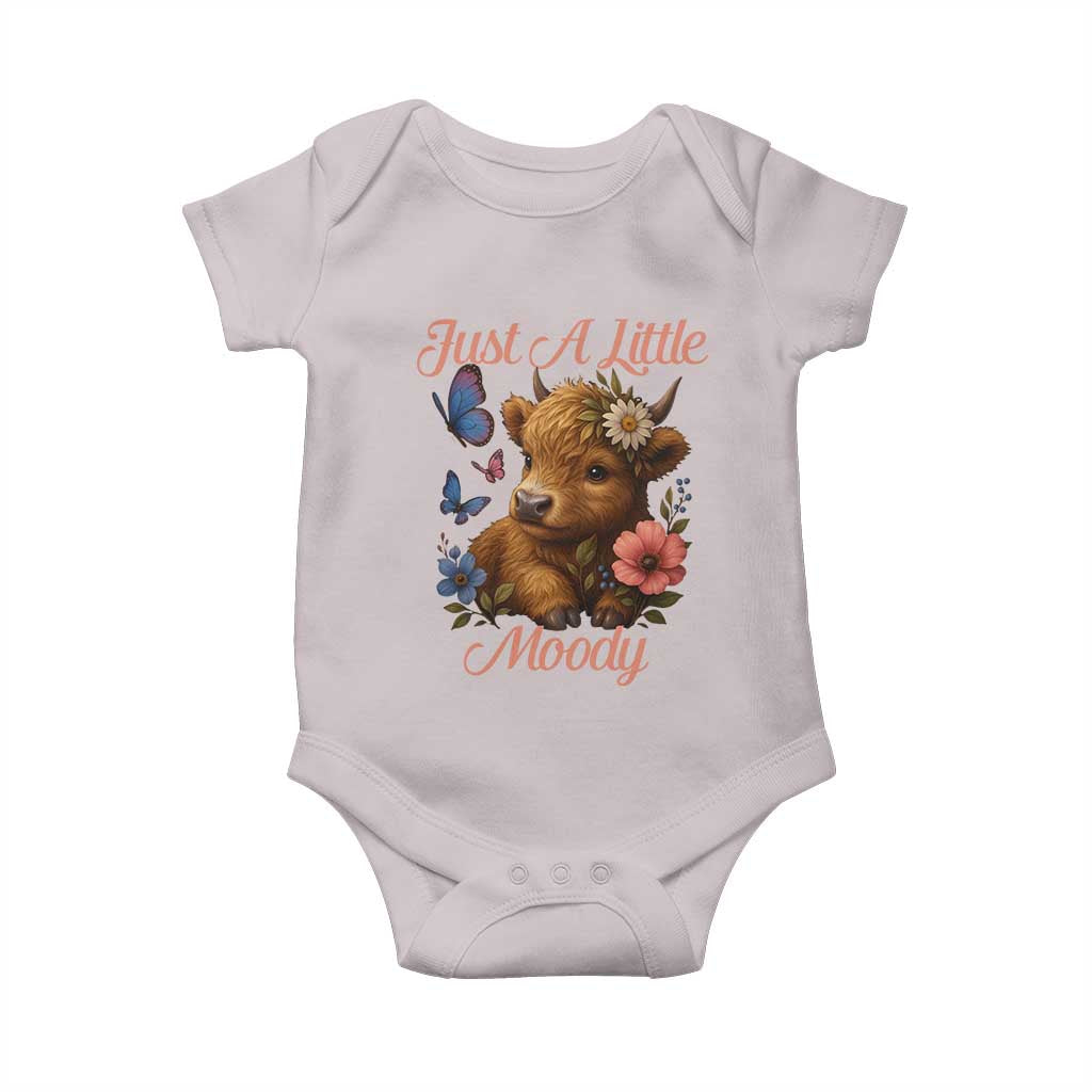 Just A Little Moody Baby Onesie Funny Sarcasm Highland Cow TS12 Ice Gray Print Your Wear