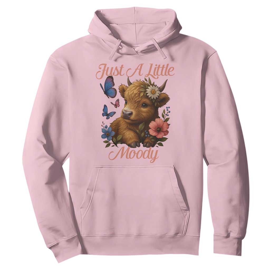 Just A Little Moody Hoodie Funny Sarcasm Highland Cow TS12 Light Pink Print Your Wear