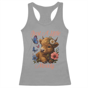 Just A Little Moody Racerback Tank Top Funny Sarcasm Highland Cow TS12 Sport Gray Print Your Wear