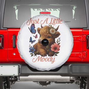 Just A Little Moody Spare Tire Cover Funny Sarcasm Highland Cow TS12 White Print Your Wear