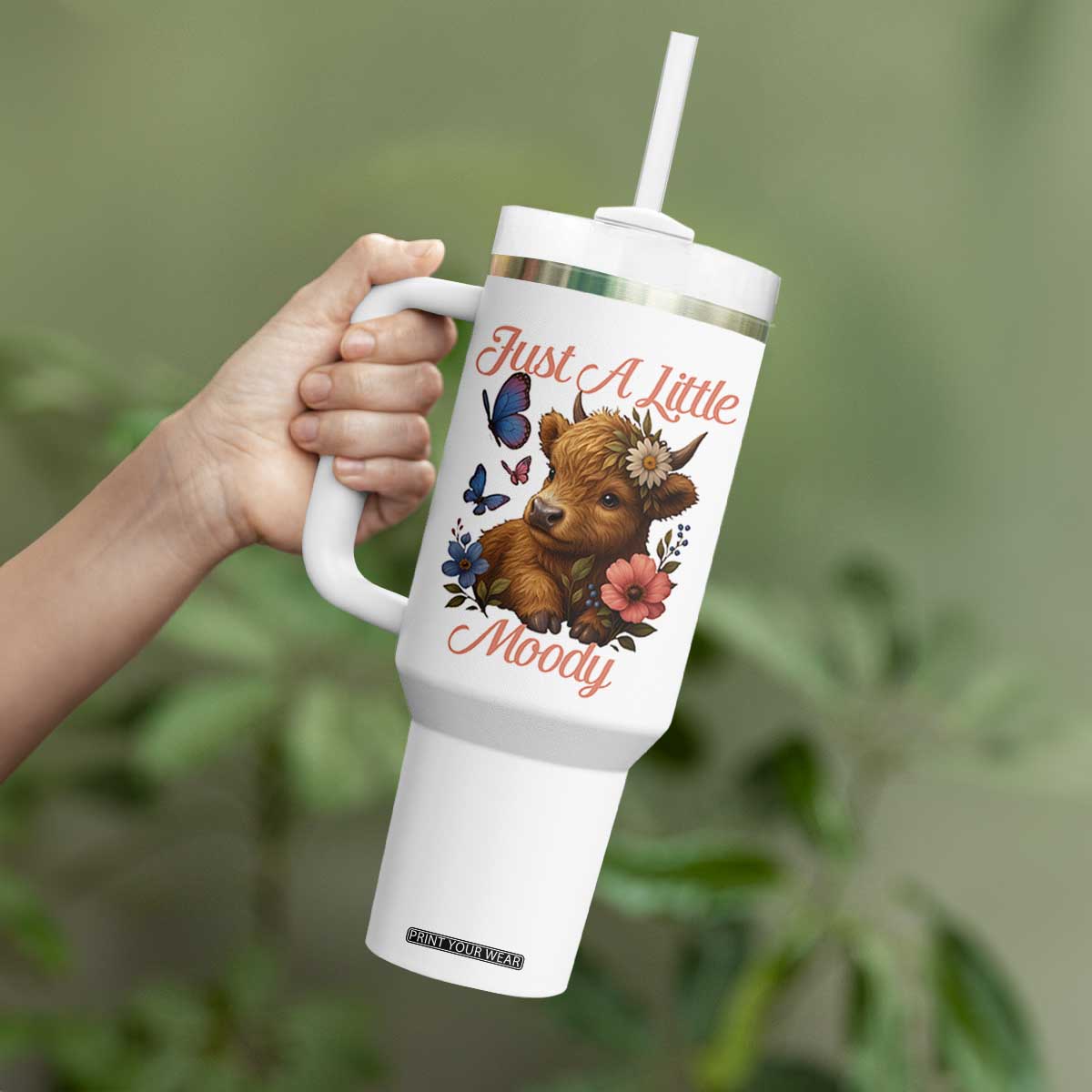 Just A Little Moody Tumbler With Handle Funny Sarcasm Highland Cow TS12 Print Your Wear