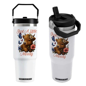 Just A Little Moody Flip Straw Tumbler Funny Sarcasm Highland Cow TS12 One Size: 30 oz White Print Your Wear