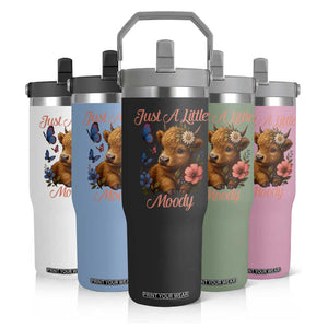 Just A Little Moody Flip Straw Tumbler Funny Sarcasm Highland Cow TS12 Print Your Wear