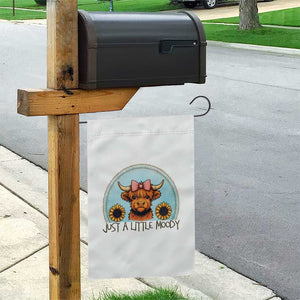 Just A Little Moody Garden Flag Funny Sarcasm Highland Cattle TS12 Print Your Wear