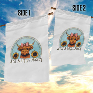 Just A Little Moody Garden Flag Funny Sarcasm Highland Cattle TS12 Print Your Wear