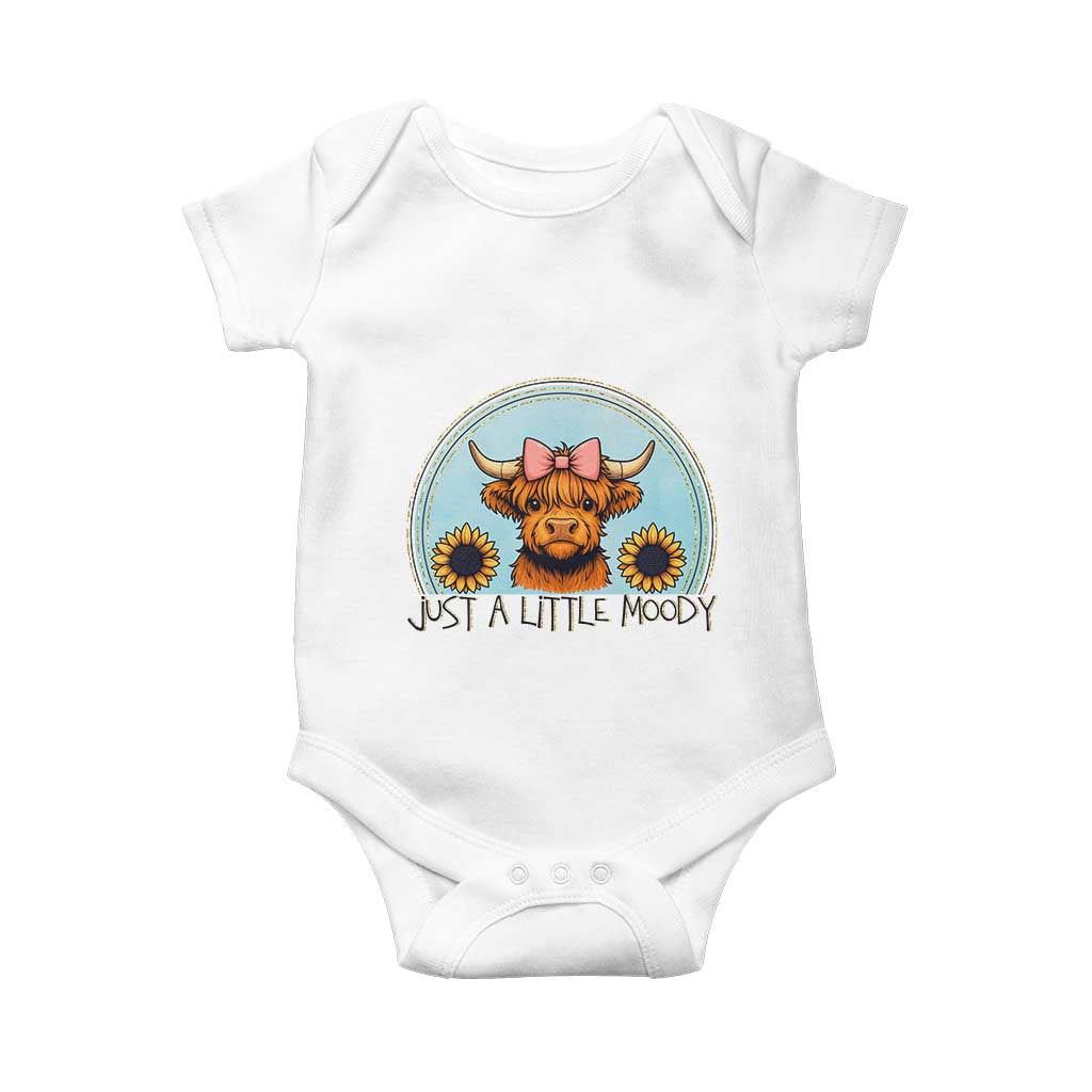 Just A Little Moody Baby Onesie Funny Sarcasm Highland Cattle TS12 White Print Your Wear