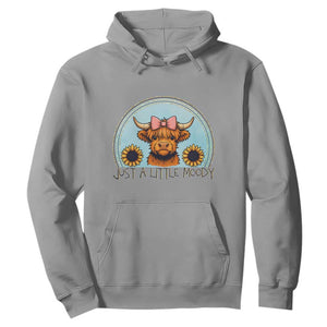 Just A Little Moody Hoodie Funny Sarcasm Highland Cattle TS12 Sport Gray Print Your Wear
