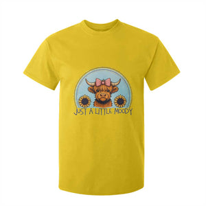 Just A Little Moody T Shirt For Kid Funny Sarcasm Highland Cattle TS12 Daisy Print Your Wear