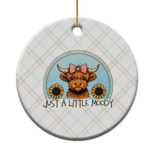 Just A Little Moody Ceramic Ornament Funny Sarcasm Highland Cattle TS12 1pc Christmas Plaid Print Your Wear