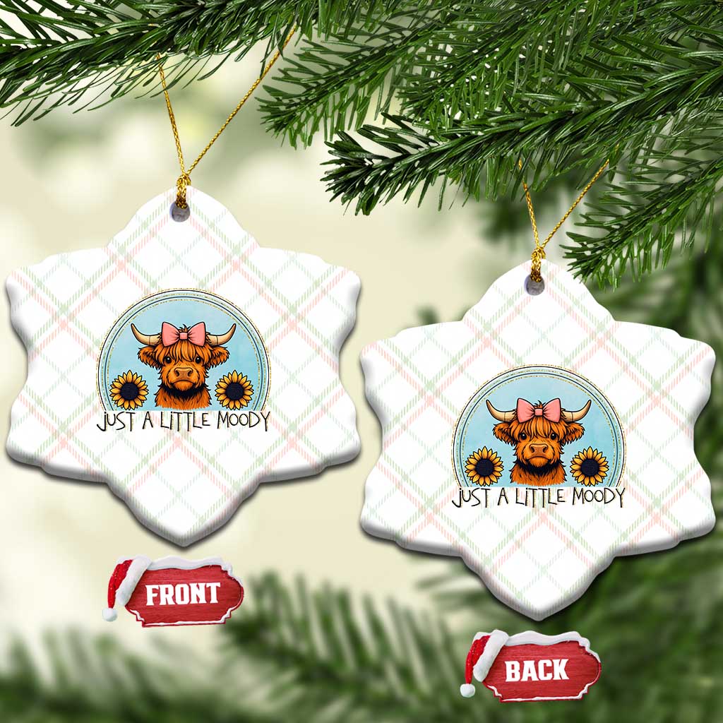 Just A Little Moody Ceramic Ornament Funny Sarcasm Highland Cattle TS12 Print Your Wear