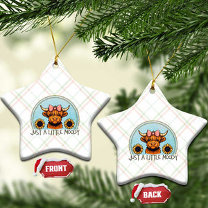 Just A Little Moody Ceramic Ornament Funny Sarcasm Highland Cattle TS12 Print Your Wear
