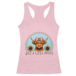 Just A Little Moody Racerback Tank Top Funny Sarcasm Highland Cattle TS12 Light Pink Print Your Wear