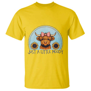 Just A Little Moody T Shirt Funny Sarcasm Highland Cattle TS12 Daisy Print Your Wear