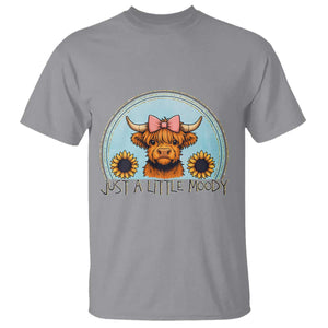 Just A Little Moody T Shirt Funny Sarcasm Highland Cattle TS12 Sport Gray Print Your Wear