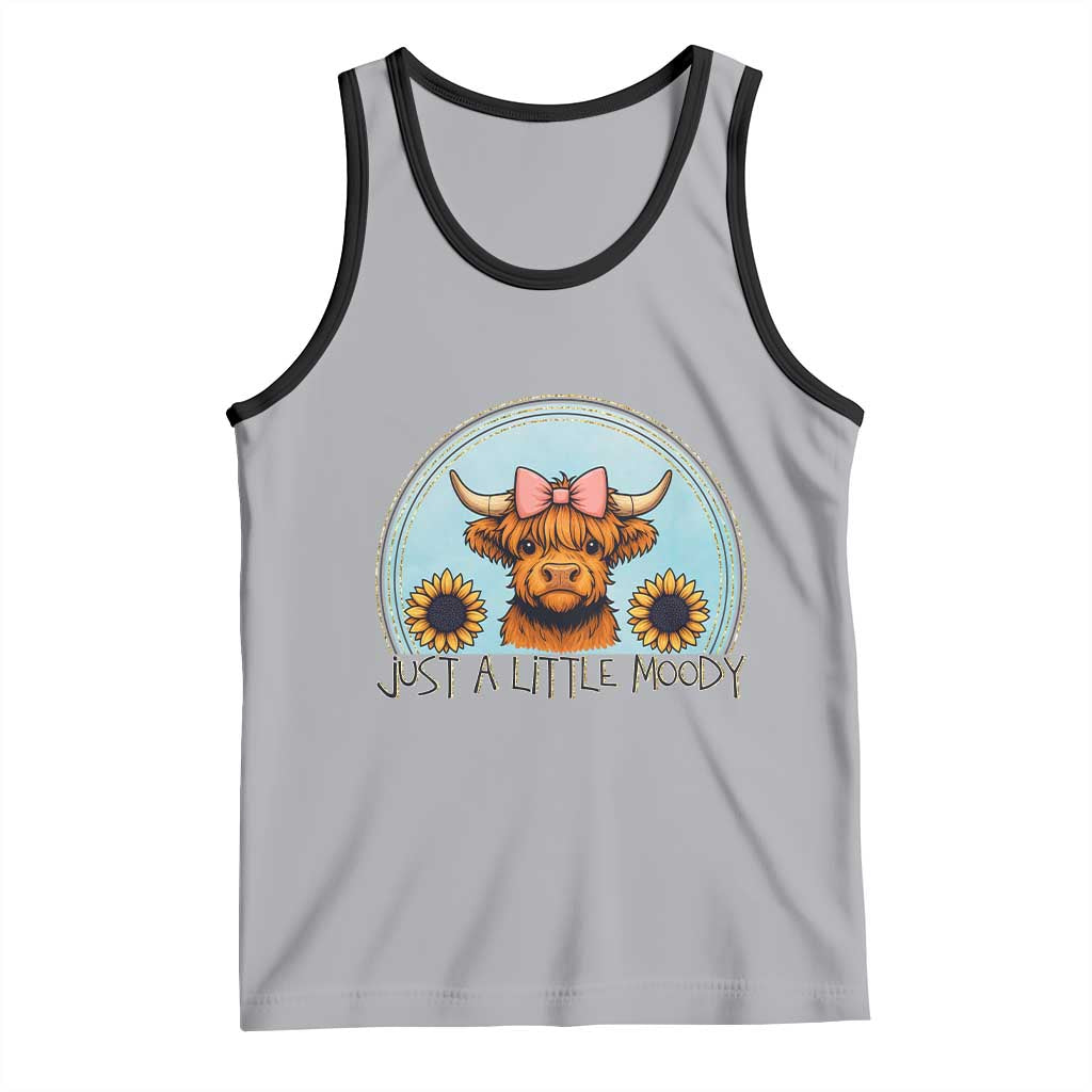Just A Little Moody Tank Top Funny Sarcasm Highland Cattle TS12 Athletic Heather Black Print Your Wear
