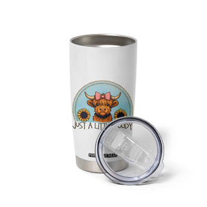 Just A Little Moody Tumbler Cup Funny Sarcasm Highland Cattle TS12 Print Your Wear