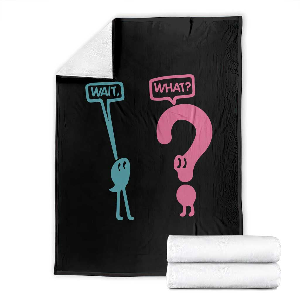 Wait What Grammar English Teacher Throw Blanket Funny Punctuation Gift TS12 Black Print Your Wear