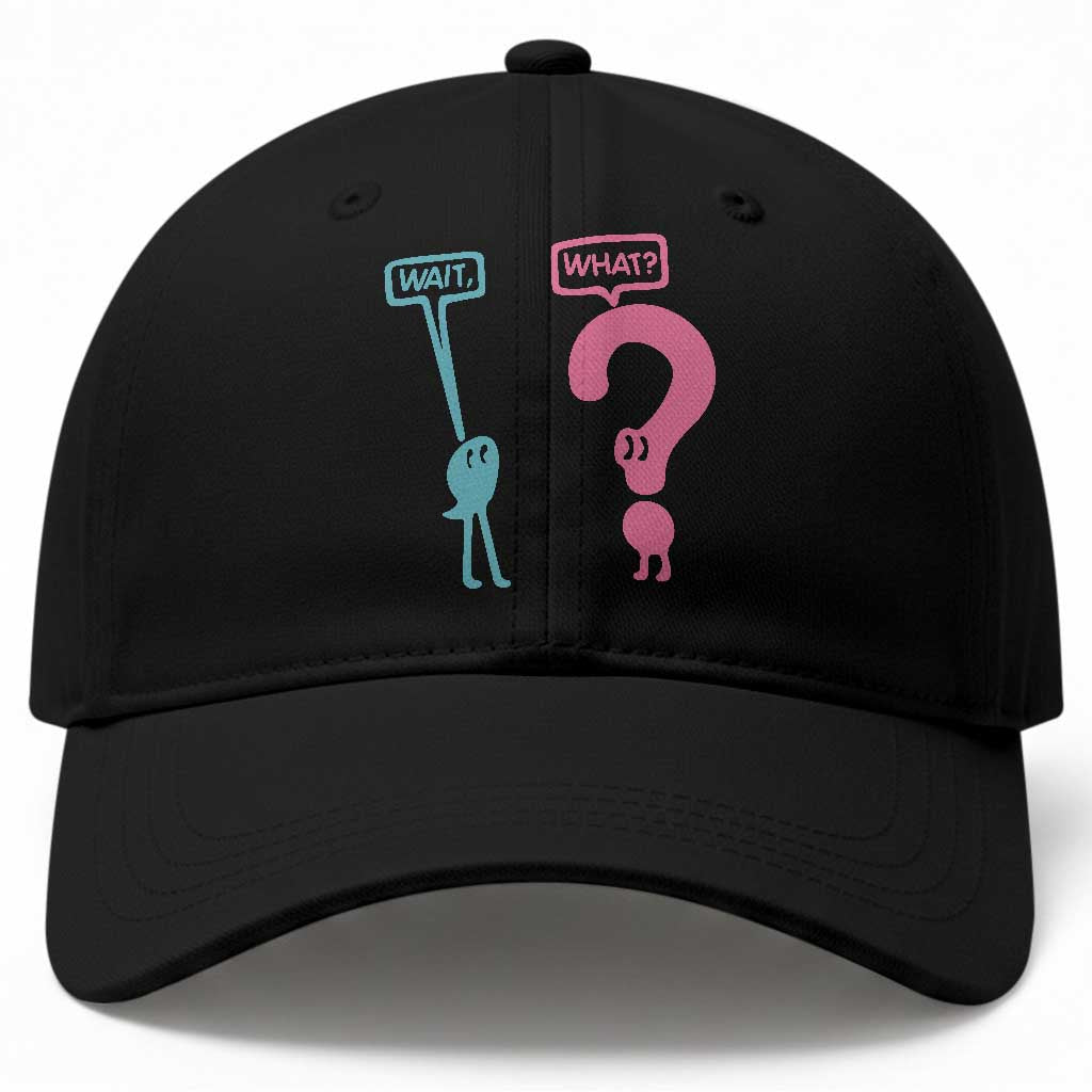 Wait What Grammar English Teacher Baseball Cap Funny Punctuation Gift TS12 Print Your Wear