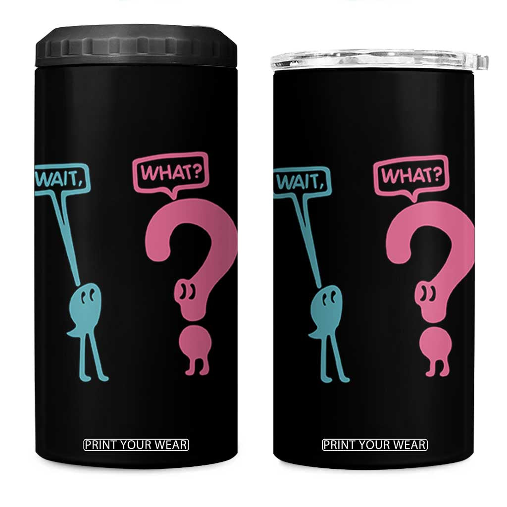 Wait What Grammar English Teacher 4 in 1 Can Cooler Tumbler Funny Punctuation Gift