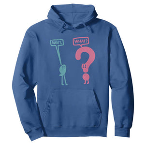 Wait What Grammar English Teacher Hoodie Funny Punctuation Gift