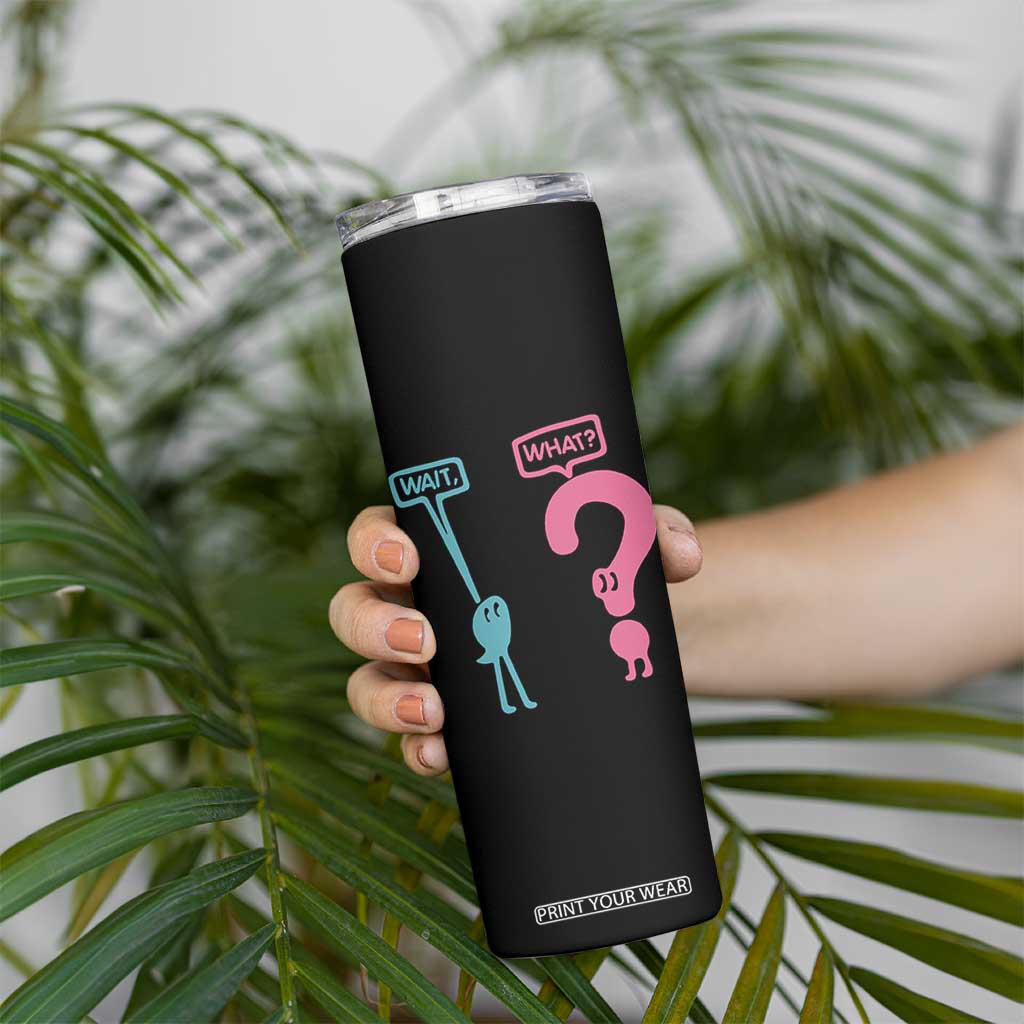 Wait What Grammar English Teacher Skinny Tumbler Funny Punctuation Gift