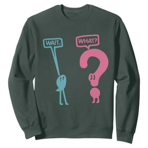 Wait What Grammar English Teacher Sweatshirt Funny Punctuation Gift