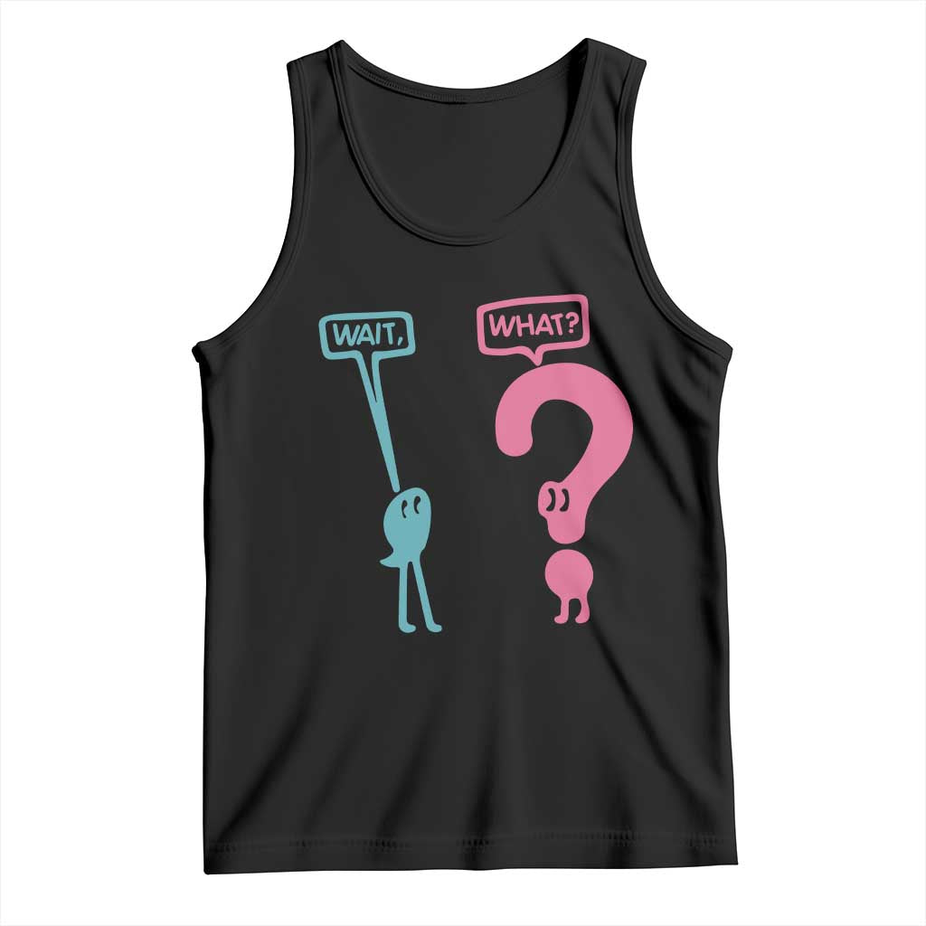 Wait What Grammar English Teacher Tank Top Funny Punctuation Gift