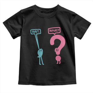 Wait What Grammar English Teacher Toddler T Shirt Funny Punctuation Gift