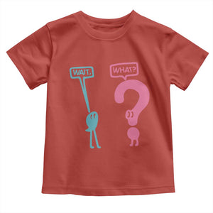 Wait What Grammar English Teacher Toddler T Shirt Funny Punctuation Gift