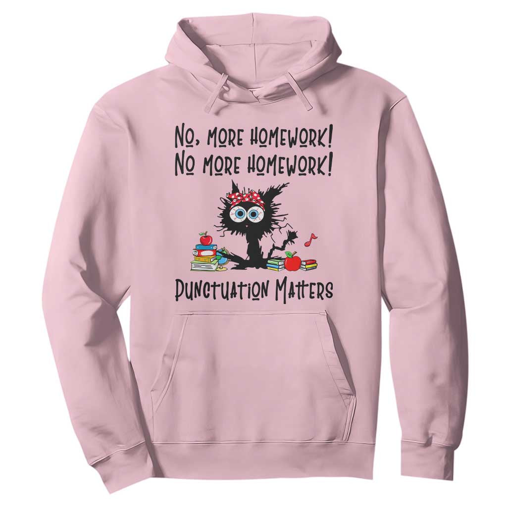 Black Cat English Teacher Gift Hoodie No More Homework Punctuation Matters Grammar Humor