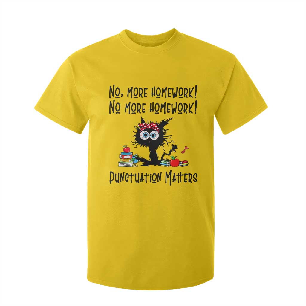 Black Cat English Teacher Gift T Shirt For Kid No More Homework Punctuation Matters Grammar Humor