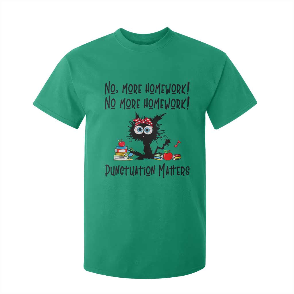 Black Cat English Teacher Gift T Shirt For Kid No More Homework Punctuation Matters Grammar Humor