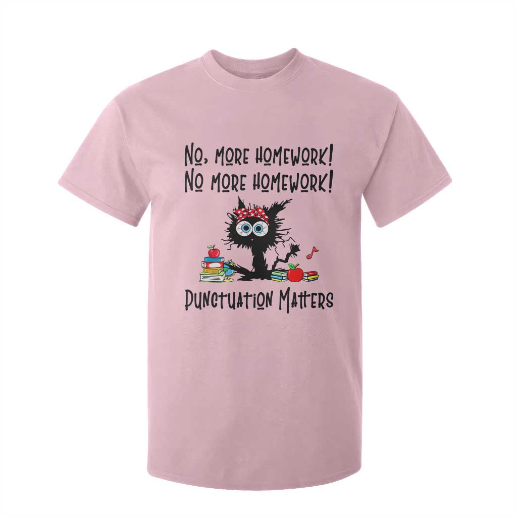 Black Cat English Teacher Gift T Shirt For Kid No More Homework Punctuation Matters Grammar Humor