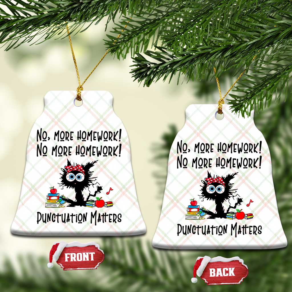 Black Cat English Teacher Gift Ceramic Ornament No More Homework Punctuation Matters Grammar Humor