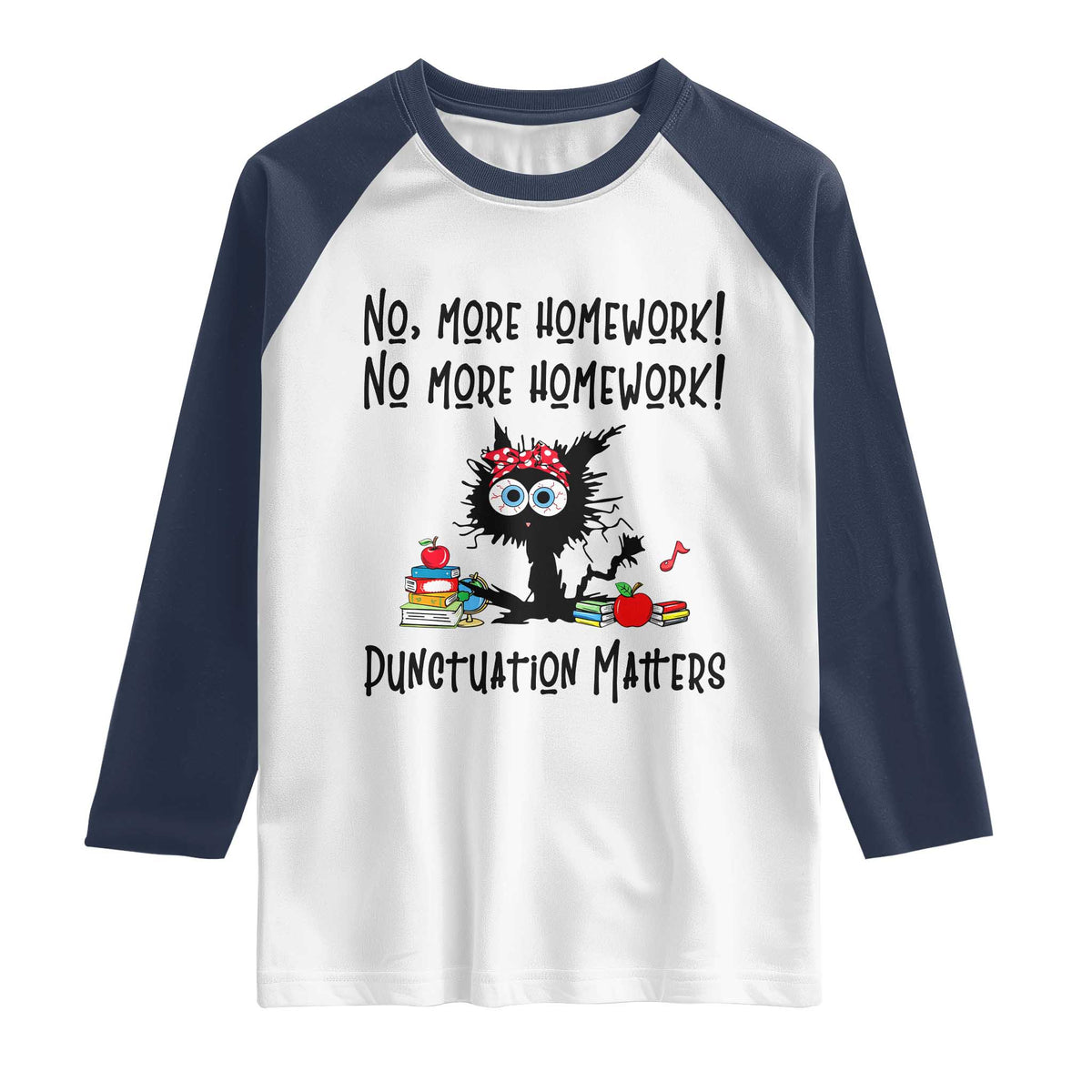 Black Cat English Teacher Gift Raglan Shirt No More Homework Punctuation Matters Grammar Humor
