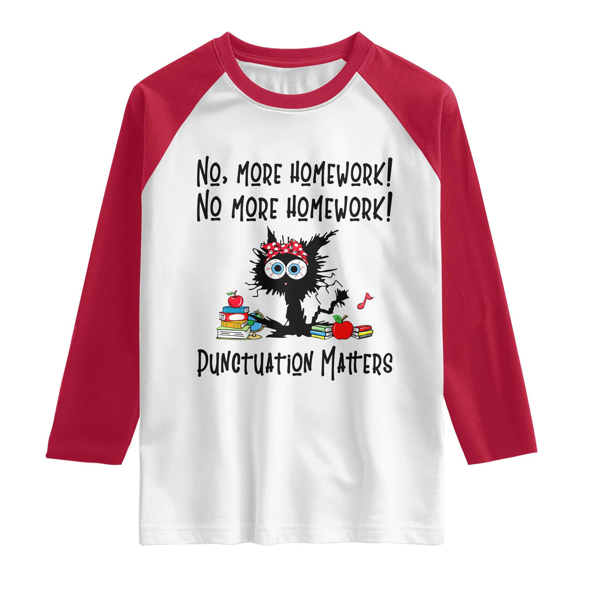 Black Cat English Teacher Gift Raglan Shirt No More Homework Punctuation Matters Grammar Humor