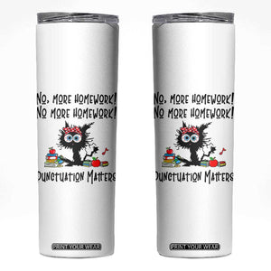 Black Cat English Teacher Gift Skinny Tumbler No More Homework Punctuation Matters Grammar Humor