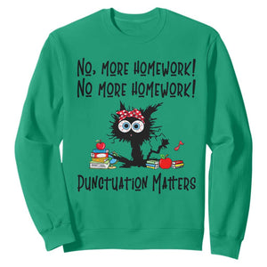 Black Cat English Teacher Gift Sweatshirt No More Homework Punctuation Matters Grammar Humor