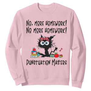 Black Cat English Teacher Gift Sweatshirt No More Homework Punctuation Matters Grammar Humor