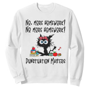 Black Cat English Teacher Gift Sweatshirt No More Homework Punctuation Matters Grammar Humor