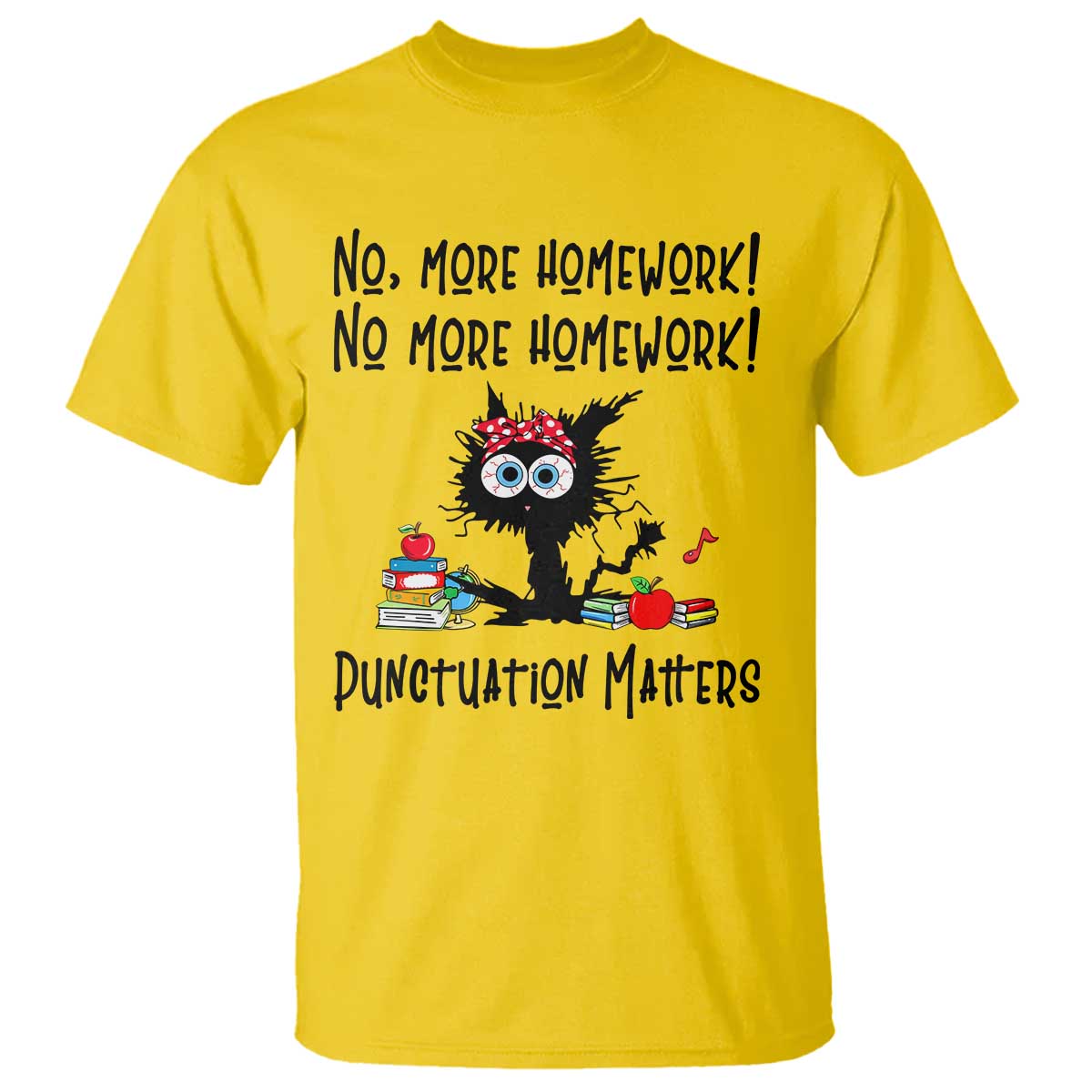 Black Cat English Teacher Gift T Shirt No More Homework Punctuation Matters Grammar Humor