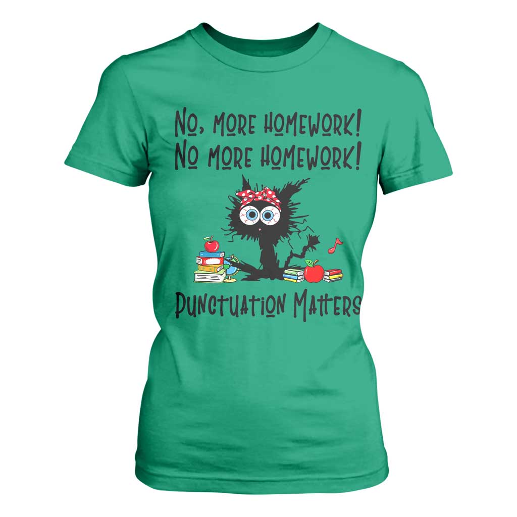 Black Cat English Teacher Gift T Shirt For Women No More Homework Punctuation Matters Grammar Humor