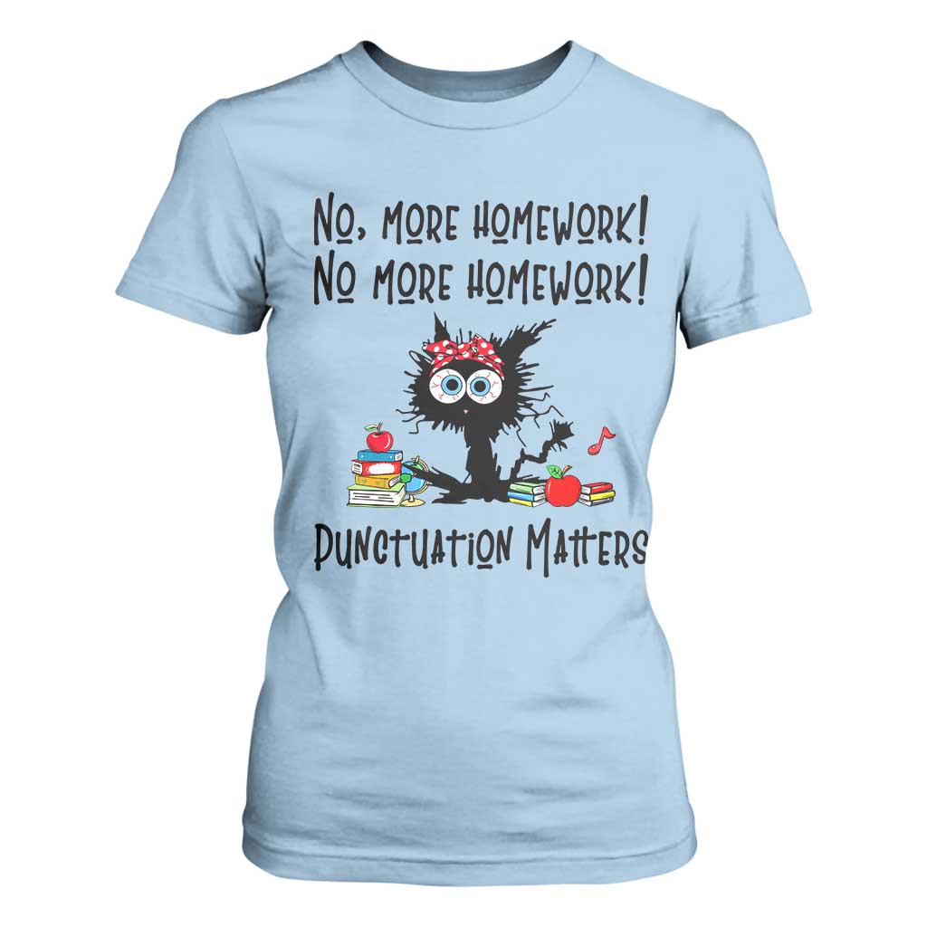Black Cat English Teacher Gift T Shirt For Women No More Homework Punctuation Matters Grammar Humor